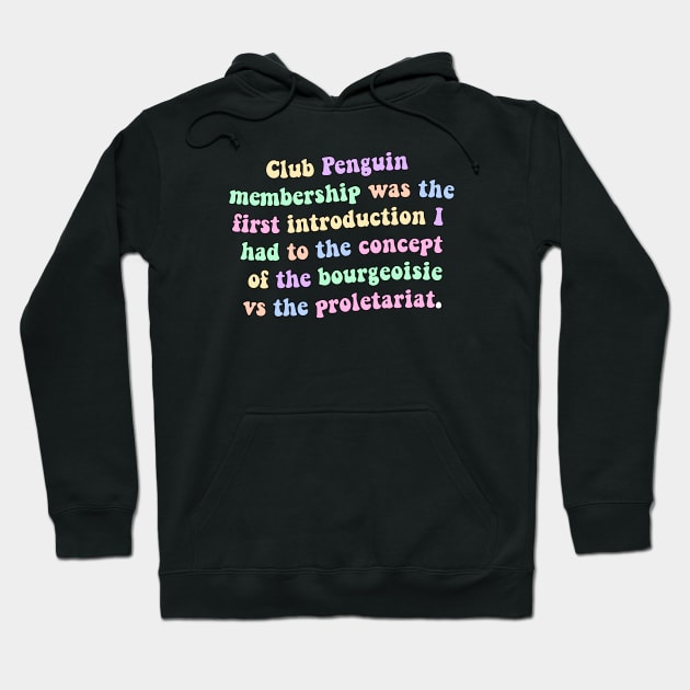 Club Penguin Marxism - Marxist Hoodie by Football from the Left